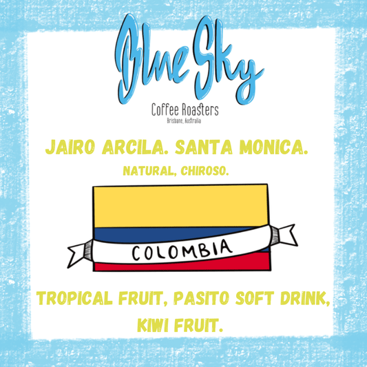 Santa Monica - Colombia, Natural, Chiroso - Blue Sky Coffee Roasters